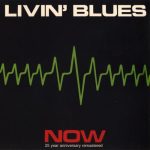 Livin' Blues - Now (1987/2012)