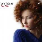 Lou Tavano - For You (2016)