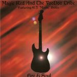 Magic Red and The Voodoo Tribe - Fire & Soul (2002)