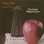 Magic Red and The Voodoo Tribe - The First Temptation (2000)