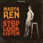 Marta Ren & The Groovelvets - Stop Look Listen (2016)
