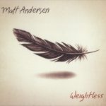 Matt Andersen - Weightless (2014)