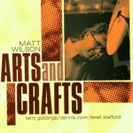 Matt Wilson - Arts and Crafts (2001)