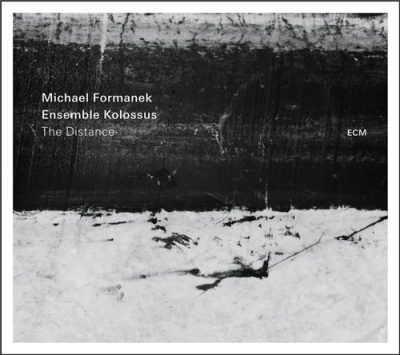 Michael Formanek & Ensemble Kolossus - The Distance (2016)