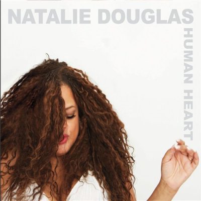 Natalie Douglas - Human Heart (2016)