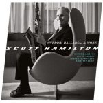 Scott Hamilton - Swedish Ballads... & More (2013)