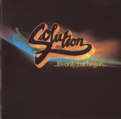 Solution - It's Only Just Begun (1980)