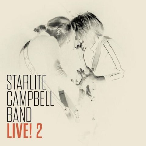 Starlite Campbell Band - Starlite Campbell Band Live! 2 (2022)