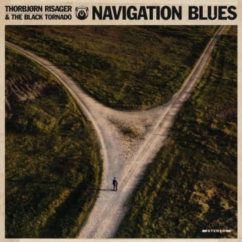 Thorbjørn Risager & The Black Tornado - Navigation Blues (2022)