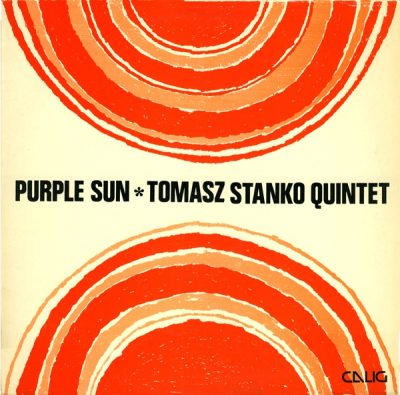 Tomasz Stanko Quintet - Purple Sun (1973/2006)