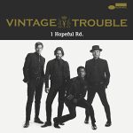 Vintage Trouble - 1 Hopeful Rd. (2015)