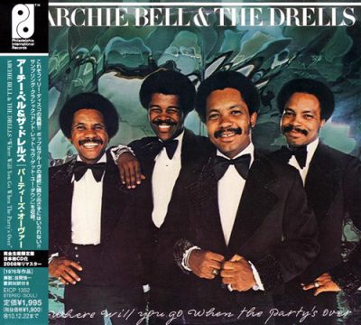 Archie Bell & The Drells - Where Will You Go When The Party's Over (1976/2010)