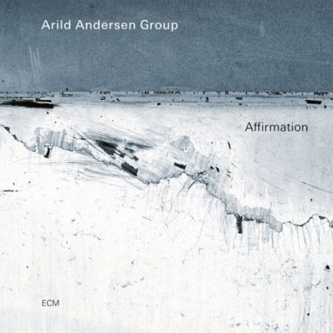 Arild Andersen Group - Affirmation (2022)