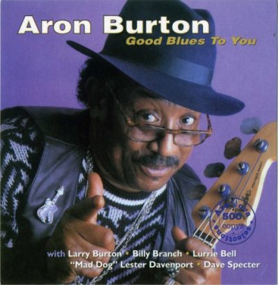 Aron Burton - Good Blues To You (1999)