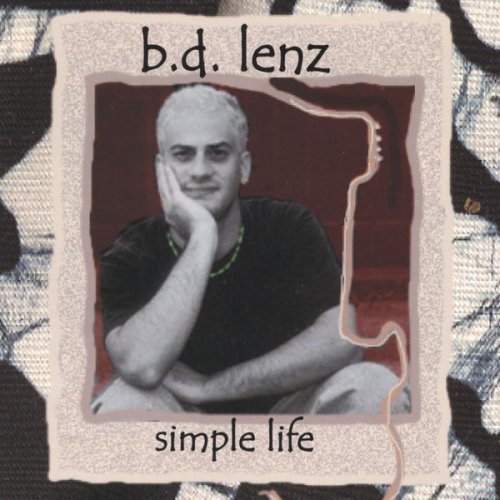 B.D. Lenz - Simple Life (2003) | Jazznblues.org