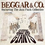 Beggar & Co. featuring The Jazz Funk Collective - Sleeping Giants (2012)