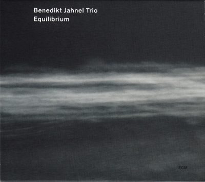 Benedikt Jahnel Trio - Equilibrium (2012)