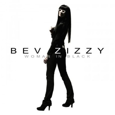 Bev Zizzy - Woman in Black (2009)