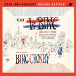 Bing Crosby - Le Bing - Song Hits of Paris [60th Anniversary Deluxe Edition] (2013)