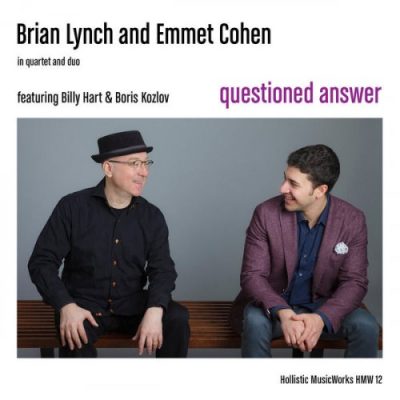 Brian Lynch, Emmet Cohen - Questioned Answer (2014)