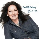 Carol McCartney - Be Cool (2014)