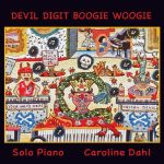 Caroline Dahl - Devil Digit Boogie Woogie (2013)