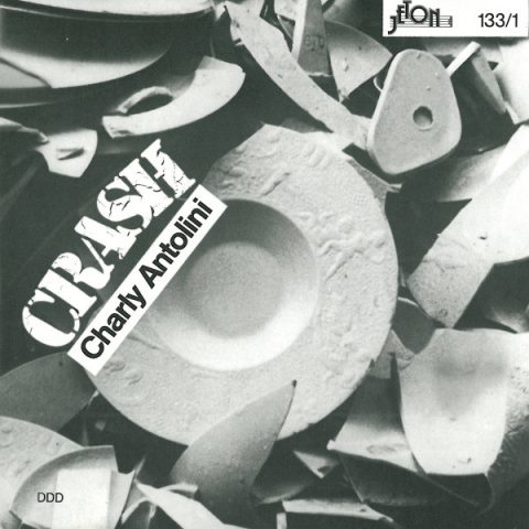 Charly Antolini - Crash (1997)