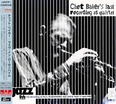 Chet Baker - Live In Rosenheim - Chet Baker's Last Recording As Quartet (1988/2015)