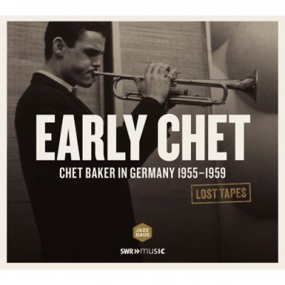 Chet Baker - Lost Tapes: Early Chet (2016)