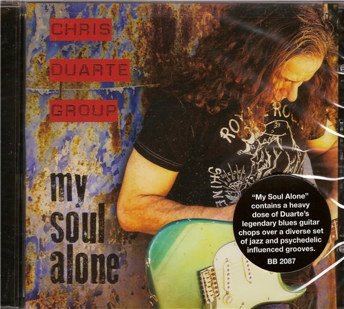 Chris Duarte Group - My Soul Alone (2013) | jazznblues.org