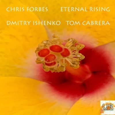 Chris Forbes - Eternal Rising (2022)