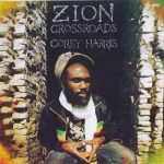 Corey Harris - Zion Crossroads (2007)