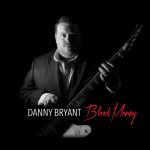 Danny Bryant - Blood Money (2016)