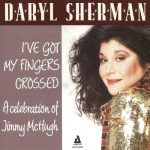 Daryl Sherman - I've Got My Fingers Crossed - A Celebration of Jimmy McHugh (2014)