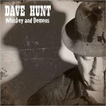 Dave Hunt - Whiskey And Demons (2015)
