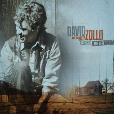 David Zollo and The Body Electric - For Hire (2014)