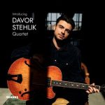 Davor Stehlik - Introducing Davor Stehlik Quartet (2022)