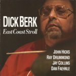 Dick Berk - East Coast Stroll (1993)