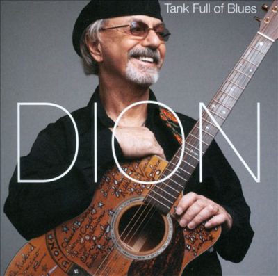Dion - Tank Full Of Blues (2012)