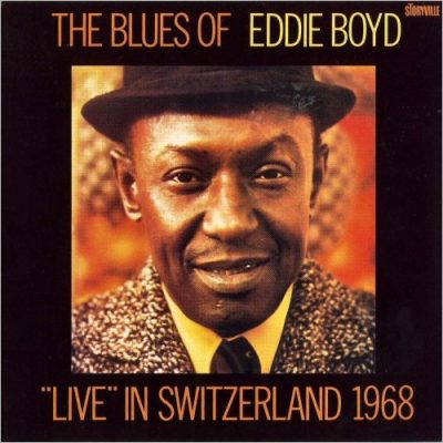 Eddie Boyd - Live In Switzerland 1968 (1995)