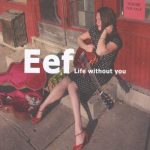 Eef - Life Without You (2010)