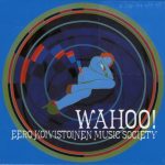 Eero Koivistoinen Music Society - Wahoo! (1973/2000)