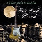 Eric Bell Band - A Blues Night In Dublin 1998 (2002)