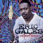 Eric Gales - Relentless (2010)