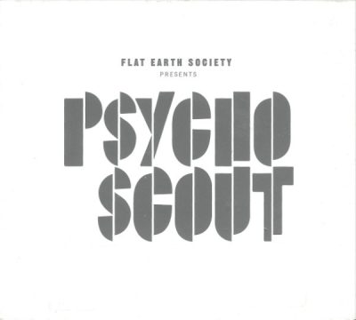 Flat Earth Society - Psychoscout (2006)
