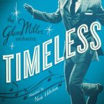 Glenn Miller Orchestra, Nick Hilscher - Timeless (2014)