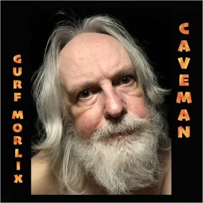 Gurf Morlix - Caveman (2022)