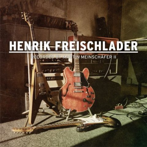 Henrik Freischlader - Recorded by Martin Meinschäfer II (2022)