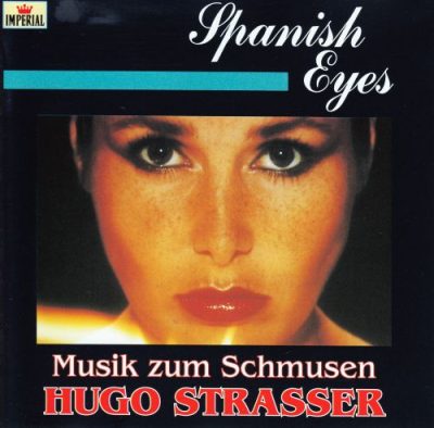 Hugo Strasser - Spanish Eyes (1990)