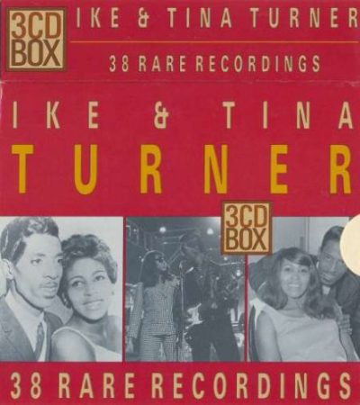 Ike & Tina Turner - 38 Rare Recordings (1991)